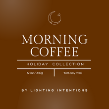 Load image into Gallery viewer, Morning Coffee